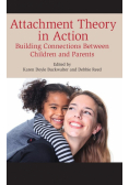 Attachment Theory in Action