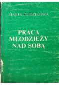 Praca młodzieży nad sobą