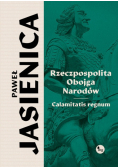 Rzeczpospolita obojga narodów Calamitatis regnum