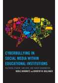 Cyberbullying in Social Media within Educational Institutions