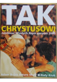 Tak Chrystusowi Jubileusz Młodych Rzym sierpień 2000