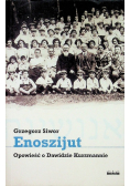 Enoszijut. Opowieść o Dawidzie Kurzmannie