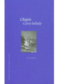 Chopin Cztery ballady