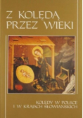 Z kolędą przez wieki