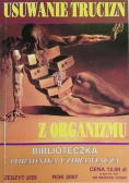 Usuwanie trucizn z organizmu Zeszyt 2 / 55 / 2007