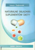 Naturalne składniki suplementów diety