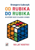 Od Rubika do Rubika. W cztery oczy z ojcem i synem