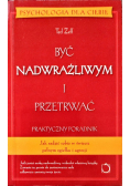 Być nadwrażliwym i przetrwać