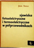 Zjawiska fotoelektryczne i termoelektryczne w półprzewodnikach