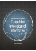Z zagadnień ontologicznych informatyki