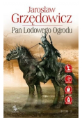 Pan Lodowego Ogrodu Tom 1