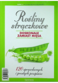 Rośliny strączkowe doskonałe zamiast mięsa
