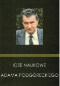 Idee naukowe Adama Podgóreckiego