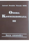 Osoba Konsekrowana Tom III