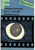 Fotografowanie przy świetle błyskowym
