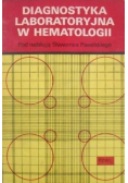Diagnostyka laboratoryjna w hematologii