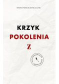 Niemy krzyk pokolenia Z