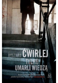 Tylko umarli wiedzą