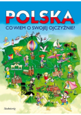 Polska Co wiem o swojej Ojczyźnie?