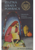 Resztka Izraela powraca Odrodzenie judaizmu mesjanistycznego