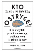 Kto zjadł pierwszą ostrygę