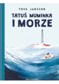 Tatuś Muminka i morze