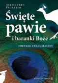 Święte pawie i baranki Boże Folwark ewangeliczny