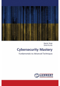 Cybersecurity Mastery