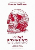 Jak być przyzwoitym człowiekiem