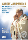 Święty Jan Paweł II na znaczkach pocztowych świata 1978-2005