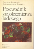 Przewodnik ziołolecznictwa ludowego