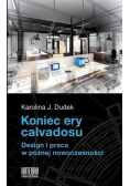 Koniec ery calvadosu