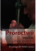 Proroctwo Dekalog wg św Jana Pawła II