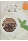 Ełk kulinarna stolica mazur