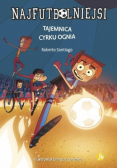 Najfutbolniejsi Tom 8  Tajemnica cyrku ognia