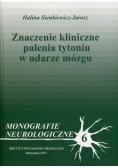 Halina Sienkiewicz-Jarosz - Znaczenie kliniczne palenia tytoniu w udarze mózgu