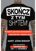 Skończ z tym sh tem