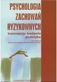 Psychologia zachowań ryzykownych