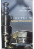 Okcydentalizm Zachód w oczach wrogów