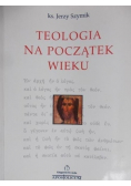Teologia na początek wieku