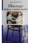 Dlaczego dialog z judaizmem