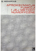 Aproksymacja funkcji i jej metody numeryczne