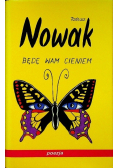 Będę wam cieniem