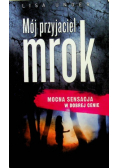 Mój przyjaciel mrok Wydanie kieszonkowe