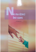 Nie ma dzieci bez szans