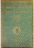 Mały król na Rusi i jego stolica Krystynopol 1939 r.