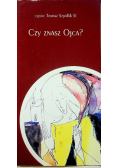 Czy znasz Ojca