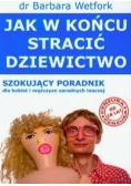 Jak w końcu stracić dziewictwo
