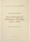 Proza beletrystyczna Władysława Terleckiego (1956-1992)