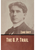 The U. P. Trail
